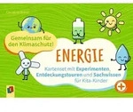 Gemeinsam f&uuml;r den Klimaschutz! Energie von Christina Braun / Verlag an der...