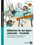 Bildkarten f&uuml;r den Sportunterricht - Turnhalle von Beate B&uuml;ngers/ Silke Stief /