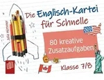 Die Englisch-Kartei f&uuml;r Schnelle - Klasse 7/8 von Julia H&uuml;mmer / Verlag an der Ruhr