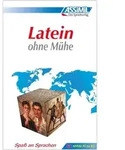 ASSiMiL Selbstlernkurs f&uuml;r Deutsche. Assimil Latein ohne M&uuml;he /...