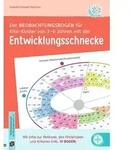 Der Beobachtungsbogen f&uuml;r Kita-Kinder von 3-6 Jahren mit der Entwicklungsschnecke