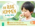 Zur Ruhe kommen in der Kita von Bettina Langner / Verlag an der Ruhr GmbH / Bei