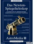 Das Newton-Spiegelteleskop von Klaus H&uuml;nig / AstroMedia GmbH / Bei Hugendubel