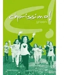 chorissimo! green von Klaus Brecht/ Klaus Konrad Weigele / Carus-Verlag...