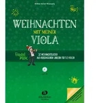 Weihnachten mit meiner Viola (mit CD) von Andrea Holzer-Rhomberg / Musikverlag