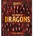 Dungeons & Dragons The Book of Dragons von Michael Witwer / Dorling Kindersley...