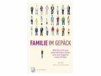Familie im Gepäck: Buch von Rosa Rechtsteiner