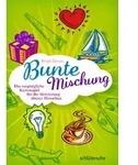 Bunte Mischung von Birgit Henze / Schl&uuml;tersche Verlag / Kalender