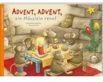 Advent Advent ein M&auml;uslein rennt von Esther B&uuml;hler-Weidmann / Kaufmann Ernst...