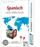 ASSiMiL Spanisch ohne M&uuml;he heute - PC-Sprachkurs - Niveau A1-B2 / Assimil-Verlag