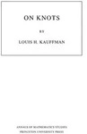 On Knots von Louis H. Kauffman / Princeton University Press / Taschenbuch