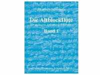 Die Altblockflöte - Band 1. Bd.1: Buch von Johannes Bornmann