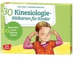 30 Kinesiologie-Bildkarten f&uuml;r Kinder von Nina Hock/ Barbara Innecken / Don...