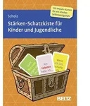 St&auml;rken-Schatzkiste f&uuml;r Kinder und Jugendliche von Falk Scholz / Beltz