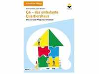Q6 - Das ambulante Quartiershaus: Buch von Marco Kelle/ Udo Winter/ Udo Winter