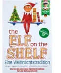 The Elf on the Shelf&reg; - Box Set Junge von Carol V./Chanda A. Aebersold/Bell / HCM