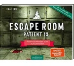 Escape Room. Patient 13 von Eva Eich / Ars Edition GmbH / Buch