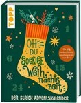 Sachbuch Oh du sockige Weihnachtszeit 24 Socken bis zum Fest, mit 24 Doppel-Sei