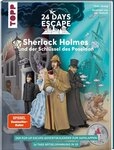 frechverlag Adventskalender 24 DAYS ESCAPE 3D Pop-Up-Adventskalender- Sherlock...