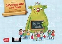 Das kleine WIR in der Schule. Kamishibai Bildkartenset / Daniela Kunkel