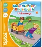 Kinderbuch tiptoi&reg; Mein W&ouml;rter-Bilderbuch Unterwegs Made in Europe
