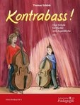 Sachbuch Kontrabass! Heft 1 Eine Schule f&uuml;r Kinder und Jugendliche - Heft 1...