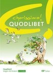 Sachbuch Chorissimo! Quodlibet 30 Quodlibets Klaus Konrad Weigele, Klaus Brecht