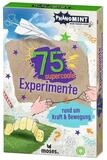 Moses. Verlag Kreativset 75 Experimente f&uuml;r drau&szlig;en Kinder ab 8 Jahren...