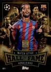 Topps Sammelkarte HOF7 - Ronaldinho - Match Attax Hall of Fame - 2025/2026