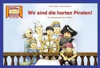 Wir sind die harten Piraten! / Kamishibai Bildkarten / Sabine Scholbeck,...