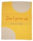 Babydecke Lili 'Don't grow up' 70 x 90 cm, DAVID FUSSENEGGER