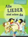 Alle Lieder sind schon da. Liederbuch / diverse