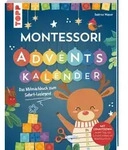 Montessori Adventskalender / Beatrice Wagner
