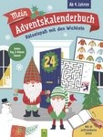 Mein Adventskalenderbuch R&auml;tselspa&szlig; mit den Wichteln / Schwager & Steinlein...