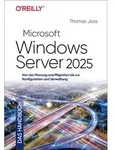 Microsoft Windows Server 2025 &ndash; Das Handbuch / Thomas Joos