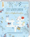 Cosy Winter Garden Adventskalender / Lena Maria Bellermann