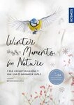 Winter Moments in Nature &ndash; der Adventskalender / Gamander L&oacute;pez, Una L&oacute;pez