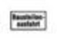 Hinweisschild Zusatzschild 1007-33, 231x420mm Baustellenausfahrt...