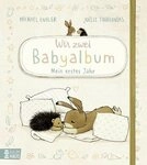 Wir zwei - Babyalbum: Mein erstes Jahr / Michael Engler