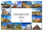 CALVENDO Wandkalender Frankfurt Oder Impressionen (Wandkalender 2027 DIN A2...