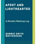 Tagebuch Afoot and Lighthearted