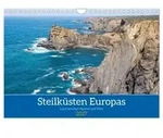 CALVENDO Wandkalender Steilk&uuml;sten Europas (Wandkalender 2027 DIN A4 quer), CALVENDO