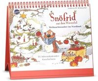 Sn&ouml;frid aus dem Wiesental. Weihnachtszauber im Nordland. 24 Adventskal /...
