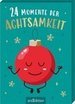 24 Momente der Achtsamkeit / diverse