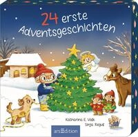 24 erste Adventsgeschichten / Katharina E. Volk