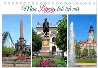 CALVENDO Wandkalender Mein Leipzig lob ich mir... (Tischkalender 2027 DIN A5...
