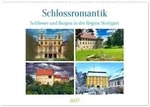 CALVENDO Wandkalender Schlossromantik (Wandkalender 2027 DIN A2 quer), CALVENDO