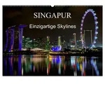 CALVENDO Wandkalender Singapur - Einzigartige Skylines (Wandkalender 2027 DIN A2