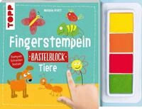Fingerstempeln. Bastelblock Tiere / Melanie Kraft