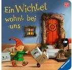 Ein Wichtel wohnt bei uns / Kerstin M. Schuld
